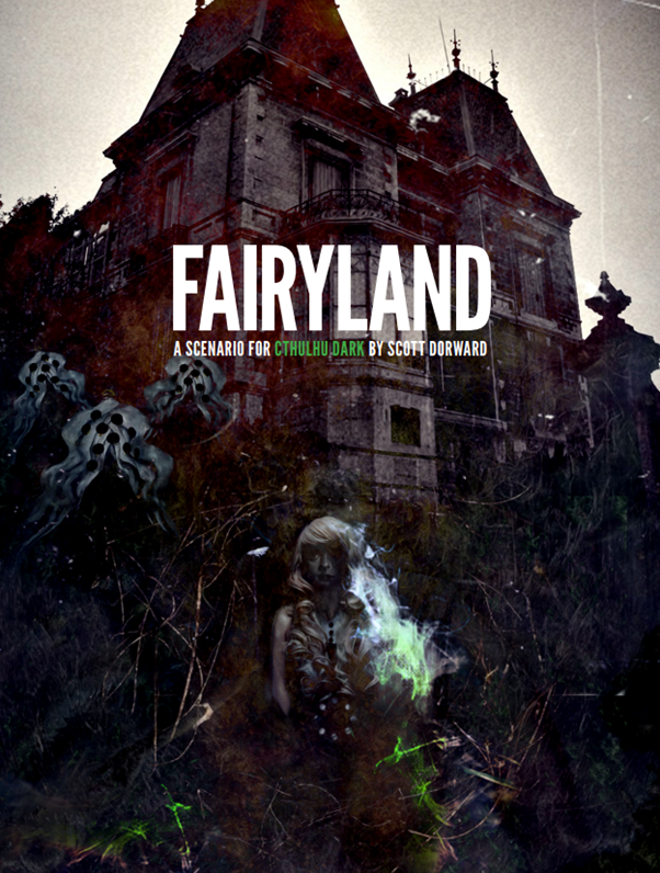 Fairyland: Cthulhu Dark just got Darker