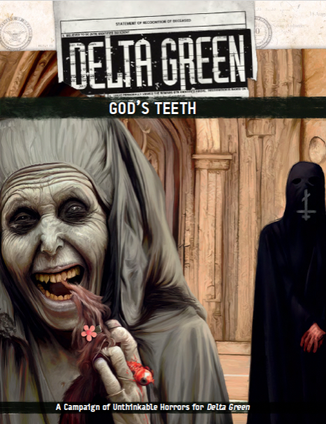Delta Green: Gods Teeth – A Campaign of Terror